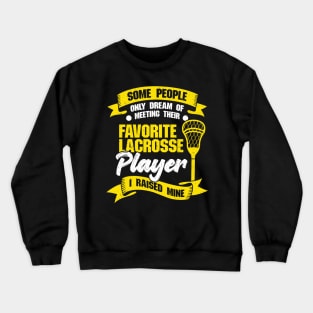 Lacrosse Mom Dad Gift Crewneck Sweatshirt